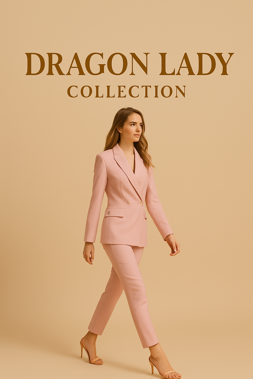 Woman in a pink suit with 'Dragon Lady Collection' text on a beige background